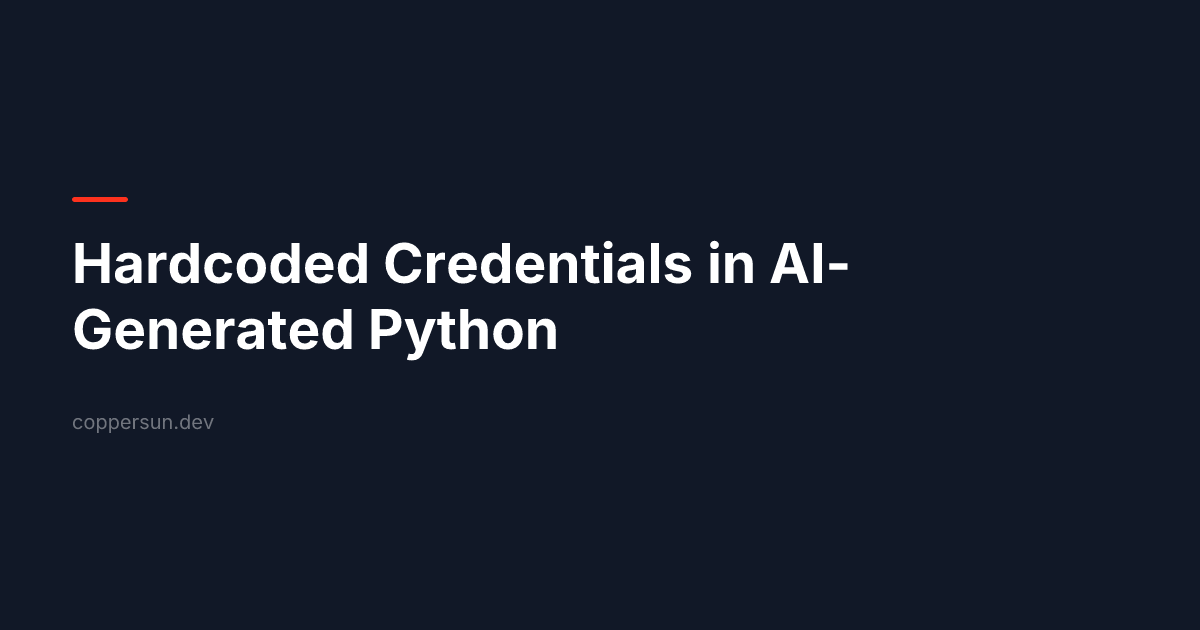 Hardcoded Credentials in AI-Generated Python